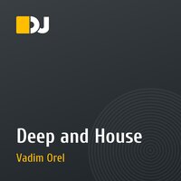 Deep and House