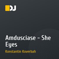 Amdusciase - She Eyes