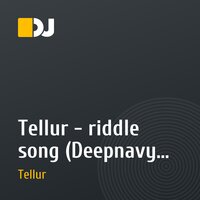 Tellur - riddle song (Deepnavy 'soft' remix)