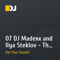 07 DJ Madexx and Ilya Steklov - The First Favourite Trance