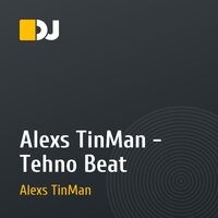 Alexs TinMan - Tehno Beat