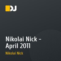 Nikolai Nick - April 2011