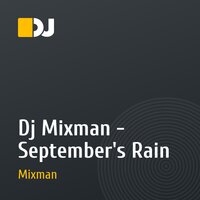 Dj Mixman - September's Rain