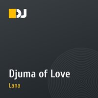 Djuma of Love
