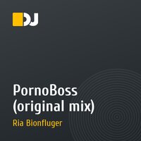 PornoBoss (original mix)