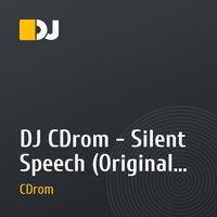 DJ CDrom - Silent Speech (Original Mix)