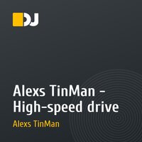 Alexs TinMan - High-speed drive