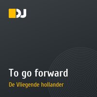 To go forward