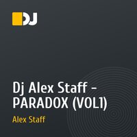 Dj Alex Staff - PARADOX (VOL1)