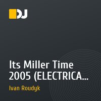 Its Miller Time 2005 (ELECTRICA RECORDS)