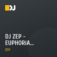 DJ ZEP - EUPHORiA (ORIGINAL)