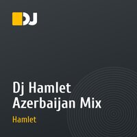 Dj Hamlet Azerbaijan Mix