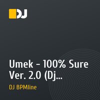 Umek - 100% Sure Ver. 2.0 (Dj BPMline Vocal Mix)