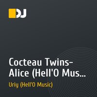 Cocteau Twins- Alice (Hell'O Music beat mix)