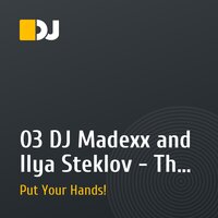 03 DJ Madexx and Ilya Steklov - The First Favourite Trance