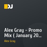 Alex Gray - Promo Mix ( January 2016 )