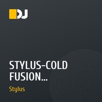 STYLUS-COLD FUSION (NOVEMBER)