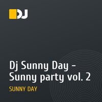 Dj Sunny Day - Sunny party vol. 2