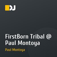 FirstBorn Tribal @ Paul Montoya