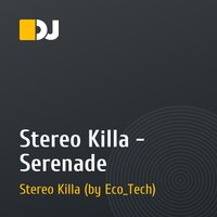 Stereo Killa - Serenade