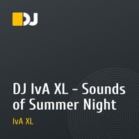 DJ IvA XL - Sounds of Summer Night
