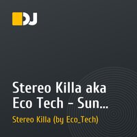 Stereo Killa aka Eco Tech - Sun Emotions (Phunk Investigation Mix)