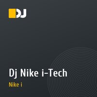 Dj Nike i-Tech