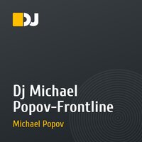Dj Michael Popov-Frontline
