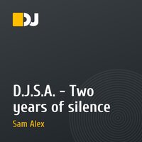 D.J.S.A. - Two years of silence 