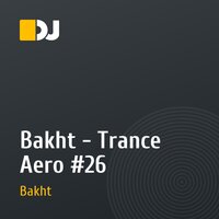 Bakht - Trance Aero #26