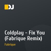 Coldplay - Fix You (Fabrique Remix) 