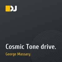 Cosmic Tone drive.