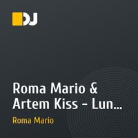 Roma Mario & Artem Kiss - Luna 2012 (Original Mix)