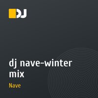 dj nave-winter mix