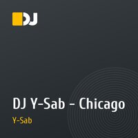 DJ Y-Sab - Chicago