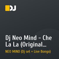 Dj Neo Mind - Che La La (Original Mix)