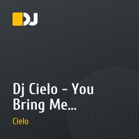 Dj Cielo - You Bring Me Joy(Original mix)