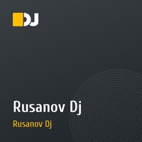 Rusanov Dj