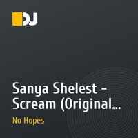 Sanya Shelest - Scream (Original mix)