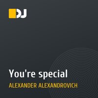 You're special