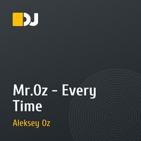 Mr.Oz - Every Time