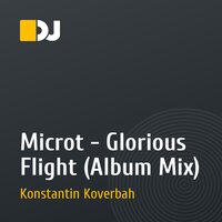 Microt - Glorious Flight (Album Mix)