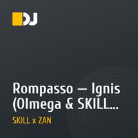 Rompasso — Ignis (Olmega & SKILL remix)
