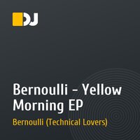 Bernoulli - Yellow Morning EP