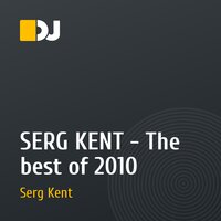 SERG KENT - The best of 2010