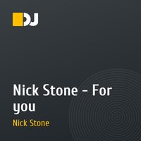 Nick Stone - For you