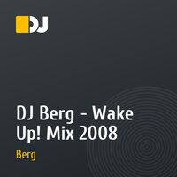 DJ Berg - Wake Up! Mix 2008