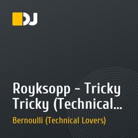 Royksopp - Tricky Tricky (Technical lovers bootleg)