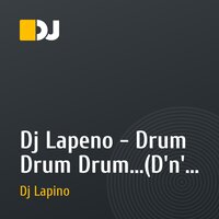 Dj Lapeno - Drum Drum Drum...(D'n'B Mix)