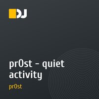  pr0st - quiet activity